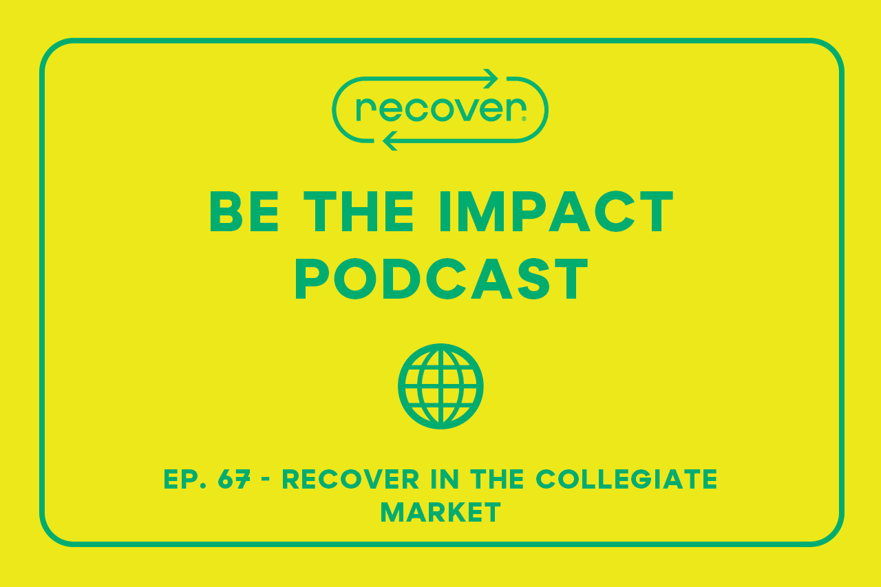 Ep. 67 - Recover in the Collegiate Market